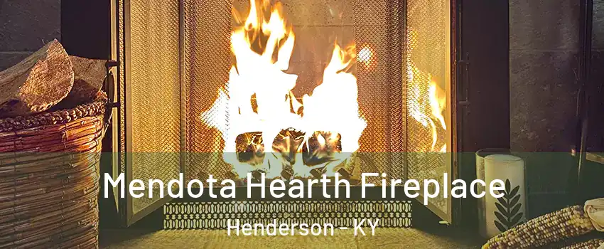  Mendota Hearth Fireplace Henderson - KY