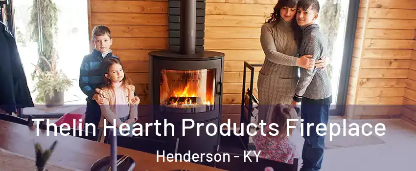  Thelin Hearth Products Fireplace Henderson - KY